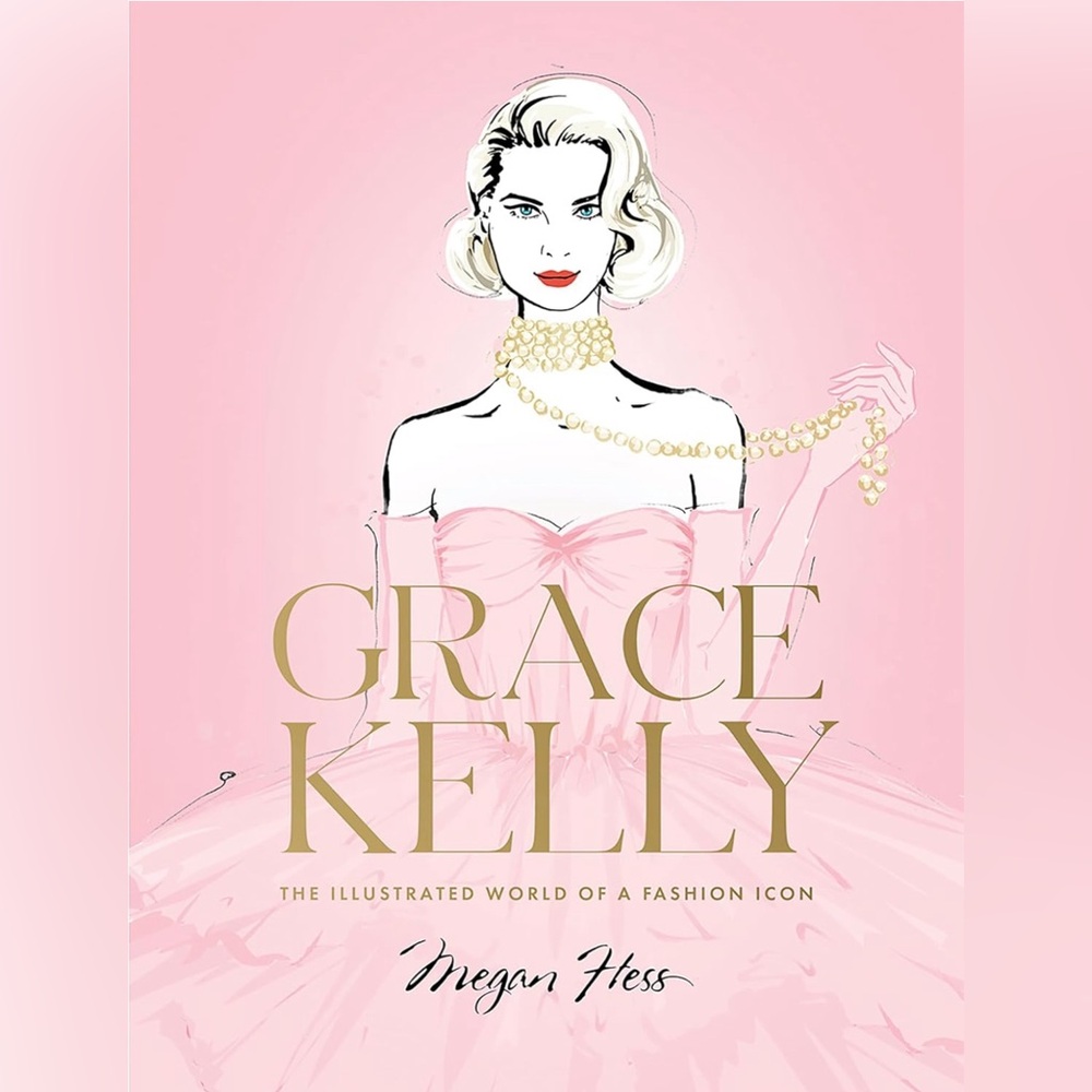 GRACE KELLY: THE ILLUSTRATED WORLD OF A FASHION ICON, LARGE COFFEE TABLE…
